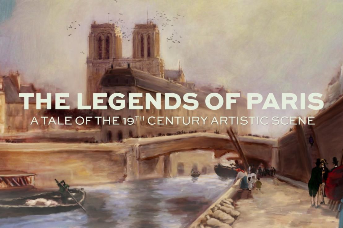 THE LEGENDS OF PARIS A TALE OF THE 19TH CENTURY ARTISTIC SCENE EPISODE 3